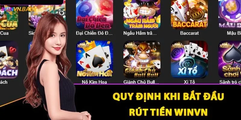 Quy định chung khi giao dịch rút tiền Winvn